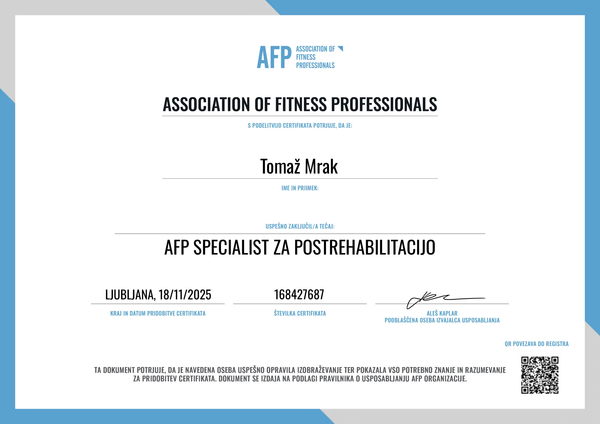 Certifikat za uspešno opravljen tečaj specialist za postrehabilitacijo. Tomaž Mrak - Remedus